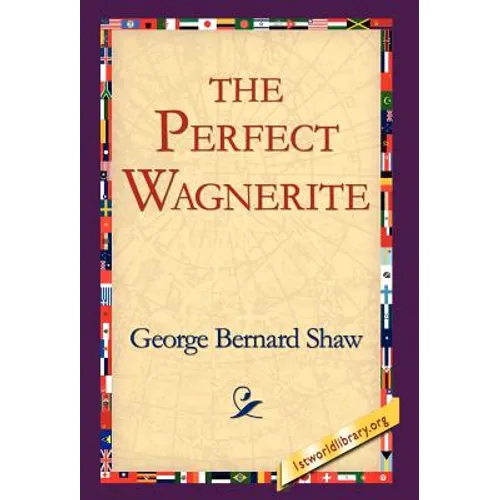 The Perfect Wagnerite - Hardcover