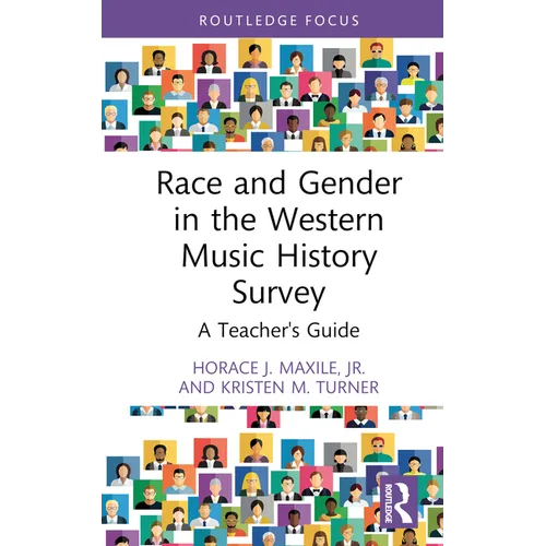 Race and Gender in the Western Music History Survey: A Teacher's Guide - Hardcover
