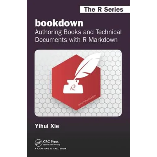 Bookdown: Authoring Books and Technical Documents with R Markdown - Paperback