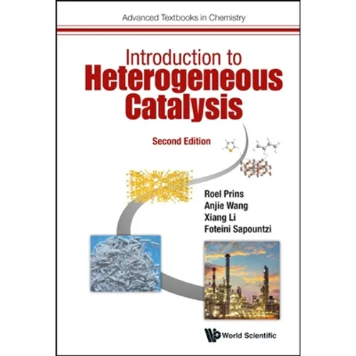 Introduction to Heterogeneous Catalysis (Second Edition) - Hardcover