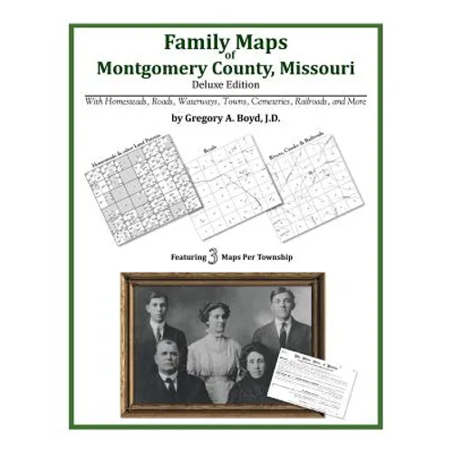 Family Maps of Montgomery County, Missouri - Paperback