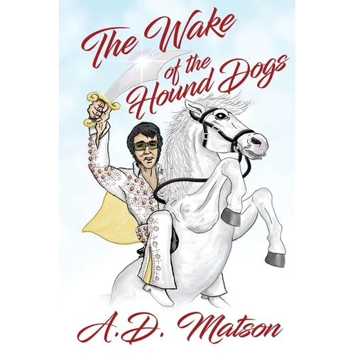 The Wake of the Hound Dogs - Paperback