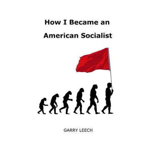 How I Became an American Socialist - Paperback