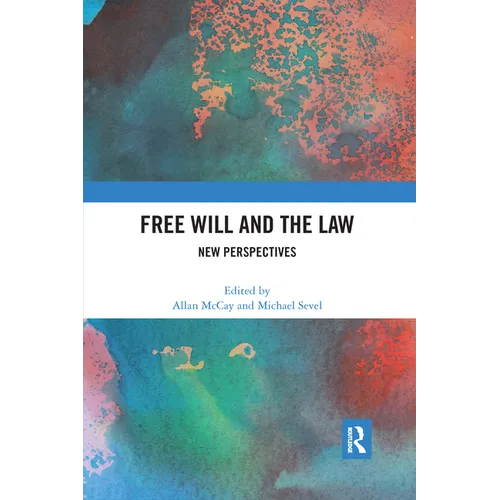 Free Will and the Law: New Perspectives - Paperback