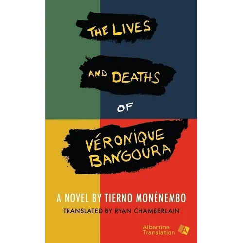 The Lives and Deaths of Véronique Bangoura - Paperback