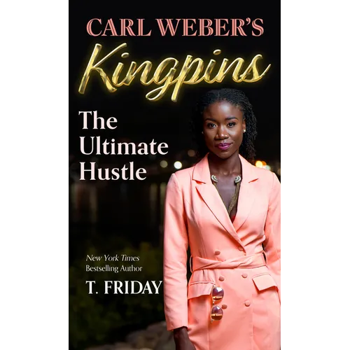 Carl Weber's Kingpins: The Ultimate Hustle - Library Binding