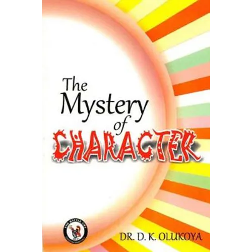 The Mystery of Character - Paperback