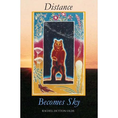 Distance Becomes Sky - Paperback