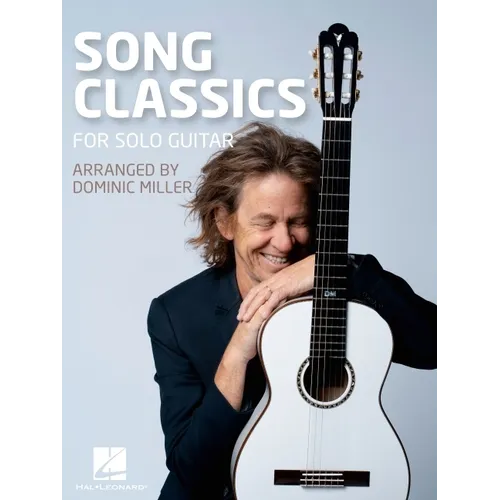 Song Classics for Solo Guitar - Arranged by Dominic Miller - Paperback