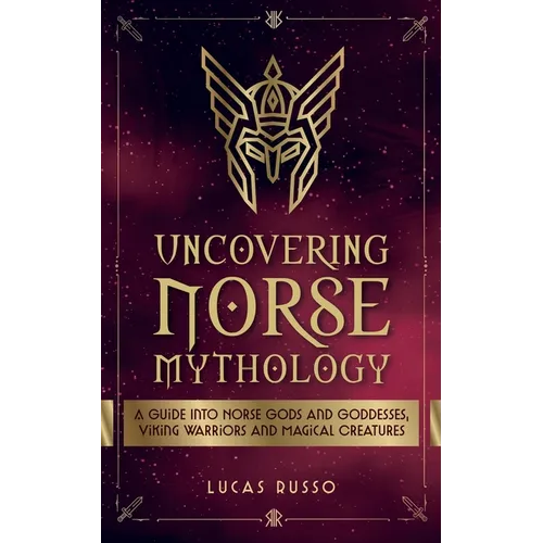 Uncovering Norse Mythology - Paperback