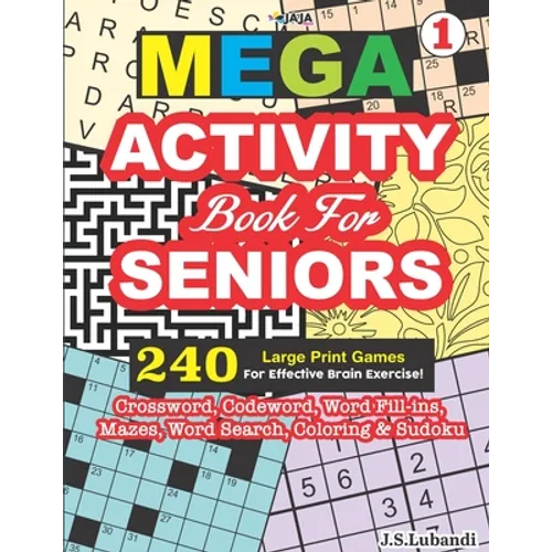 MEGA ACTIVITY Book for SENIORS 240 Large Print Games for Effective Brain Exercise! - Paperback