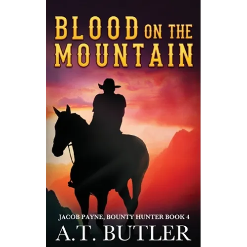 Blood on the Mountain: A Western Adventure - Paperback