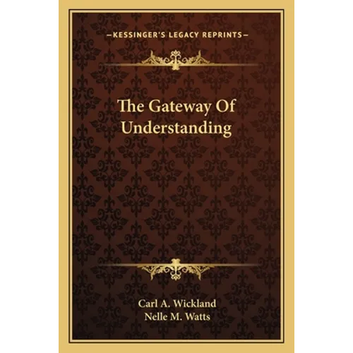 The Gateway of Understanding - Paperback