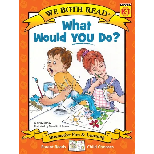 What Would You Do?: Making Good Choices - Paperback