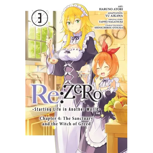 RE: Zero -Starting Life in Another World-, Chapter 4: The Sanctuary and the Witch of Greed, Vol. 3 (Manga) - Paperback