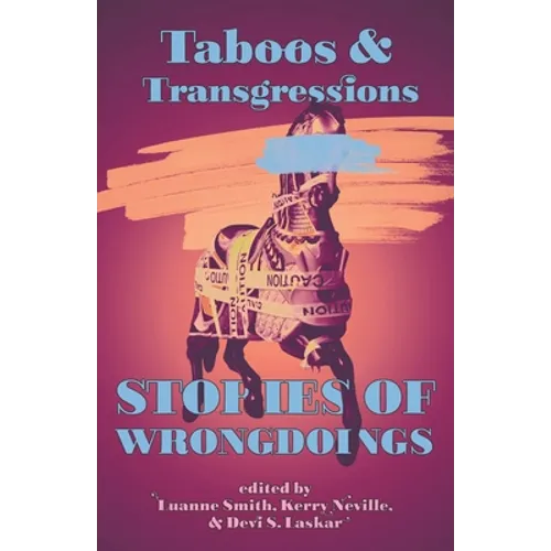 Taboos & Transgressions: Stories of Wrongdoings - Paperback