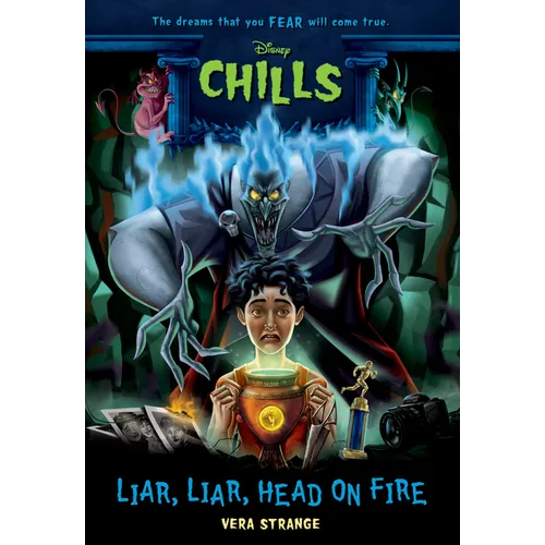 Liar, Liar, Head on Fire-Disney Chills: Book Five - Paperback