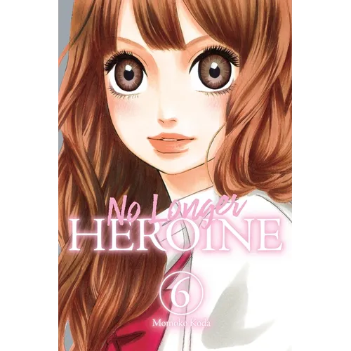 No Longer Heroine, Vol. 6: Volume 6 - Paperback