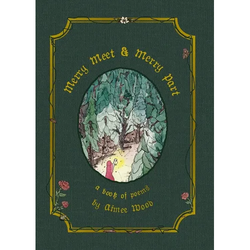 Merry Meet and Merry Part: a book of poems - Paperback