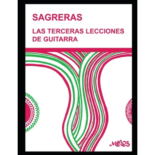 Las terceras lecciones de guitarra: Método para aprender a tocar la guitarra - Paperback