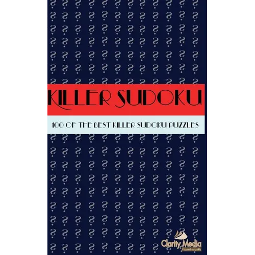 Killer Sudoku: 100 Killer Sudoku Puzzles - Paperback