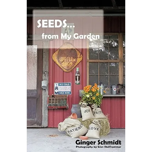 Seeds From My Garden - Paperback
