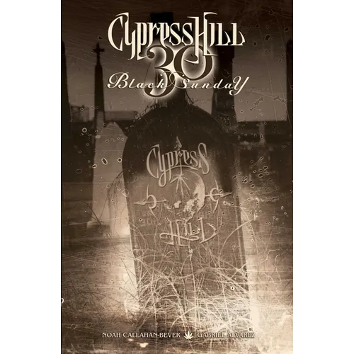 Cypress Hill: Black Sunday - Paperback