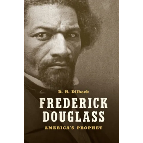 Frederick Douglass: America's Prophet - Paperback