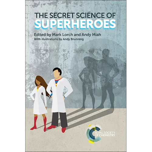 The Secret Science of Superheroes - Paperback