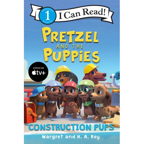 Pretzel and the Puppies: Construction Pups - Hardcover