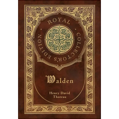 Walden (Royal Collector's Edition) (Case Laminate Hardcover with Jacket) - Hardcover