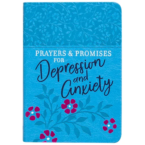Prayers & Promises for Depression and Anxiety - Imitation Leather