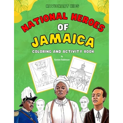 National Heroes of Jamaica Coloring and Activity Book - Paperback