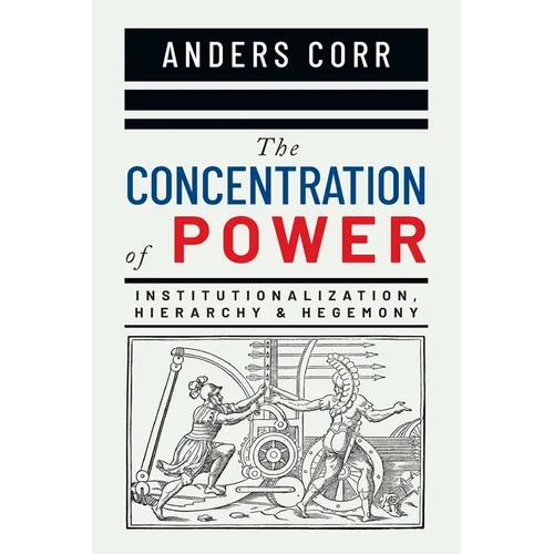 The Concentration of Power - Paperback