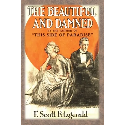 The Beautiful and Damned - Paperback