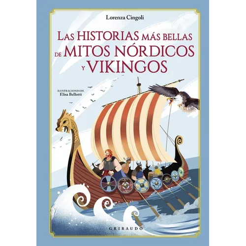 Historias Mas Bellas de Los Mitos Nordicos Y Vikingos, Las - Hardcover