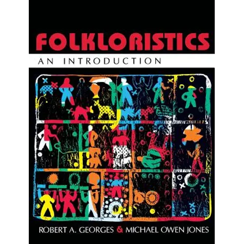 Folkloristics: An Introduction - Paperback