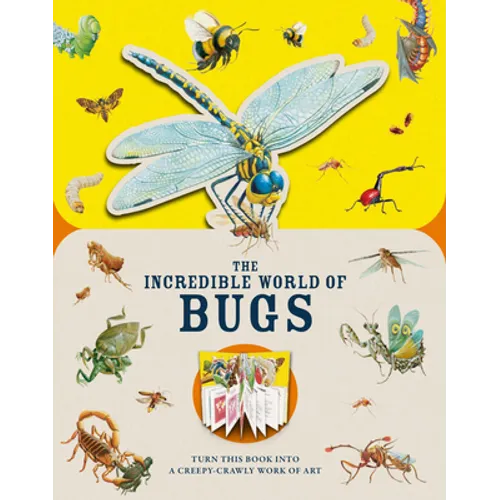Paperscapes: The Incredible World of Bugs: Turn This Book Into a Creepy-Crawly Work of Art - Hardcover