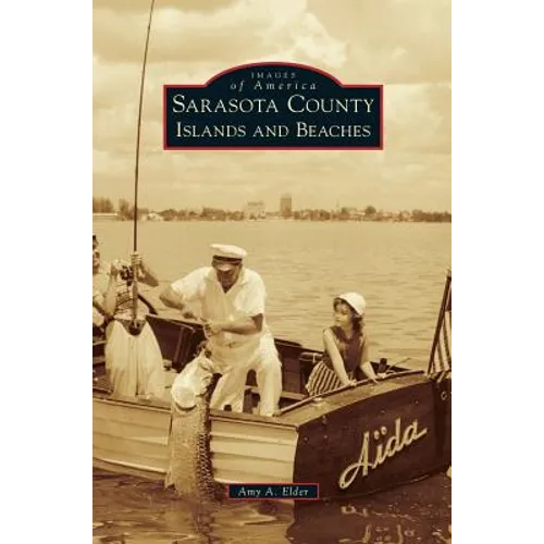 Sarasota County Islands and Beaches - Hardcover