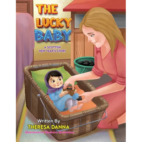 The Lucky Baby: A Scottish New Year's Story - Paperback