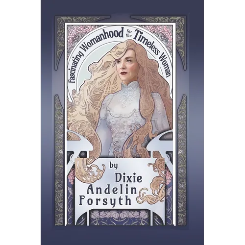 Fascinating Womanhood for the Timeless Woman - Paperback