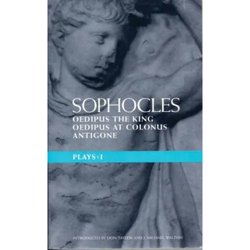 Sophocles Plays: 1: Oedipus the King; Oedipus at Colonnus; Antigone - Paperback