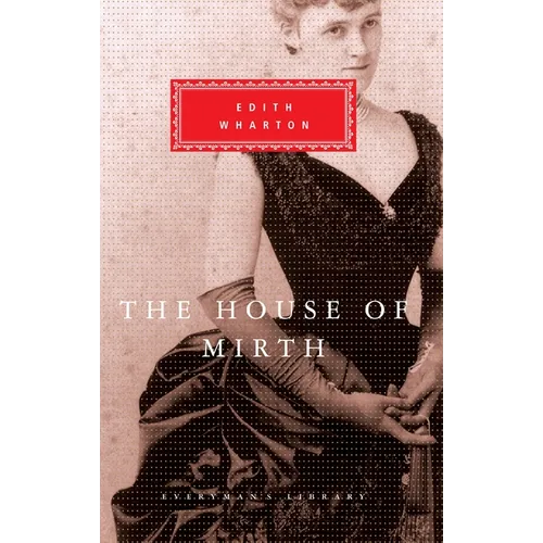 The House of Mirth: Introduction by Pamela Knights - Hardcover