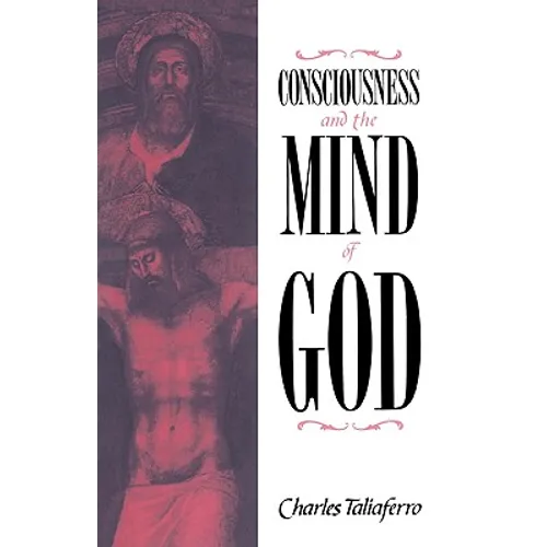 Consciousness and the Mind of God - Paperback