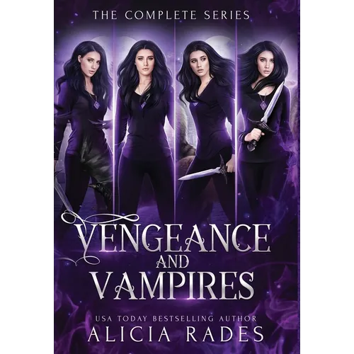 Vengeance and Vampires: The Complete Series - Hardcover