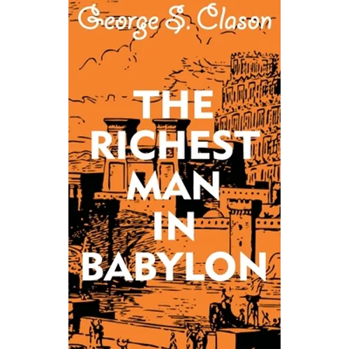 The Richest Man In Babylon - Hardcover