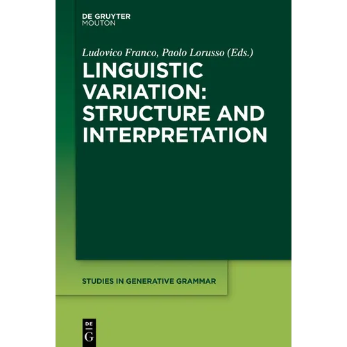 Linguistic Variation: Structure and Interpretation - Paperback