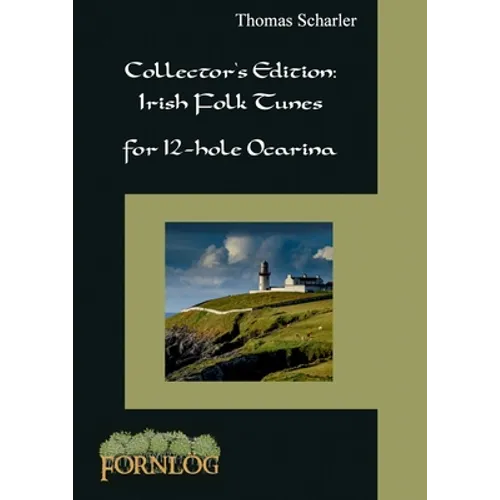 Collector's Edition: Irish Folk Tunes for 12-hole Ocarina - Paperback