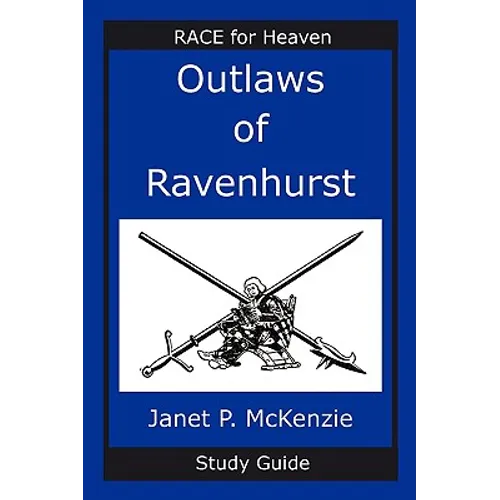 Outlaws of Ravenhurst Study Guide - Paperback