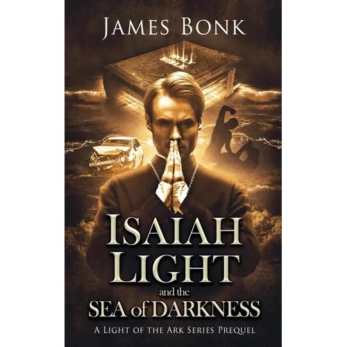 Isaiah Light and the Sea of Darkness - Paperback